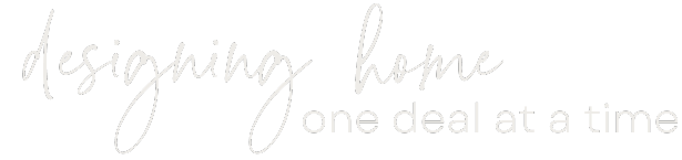 Designing home one deal at a time